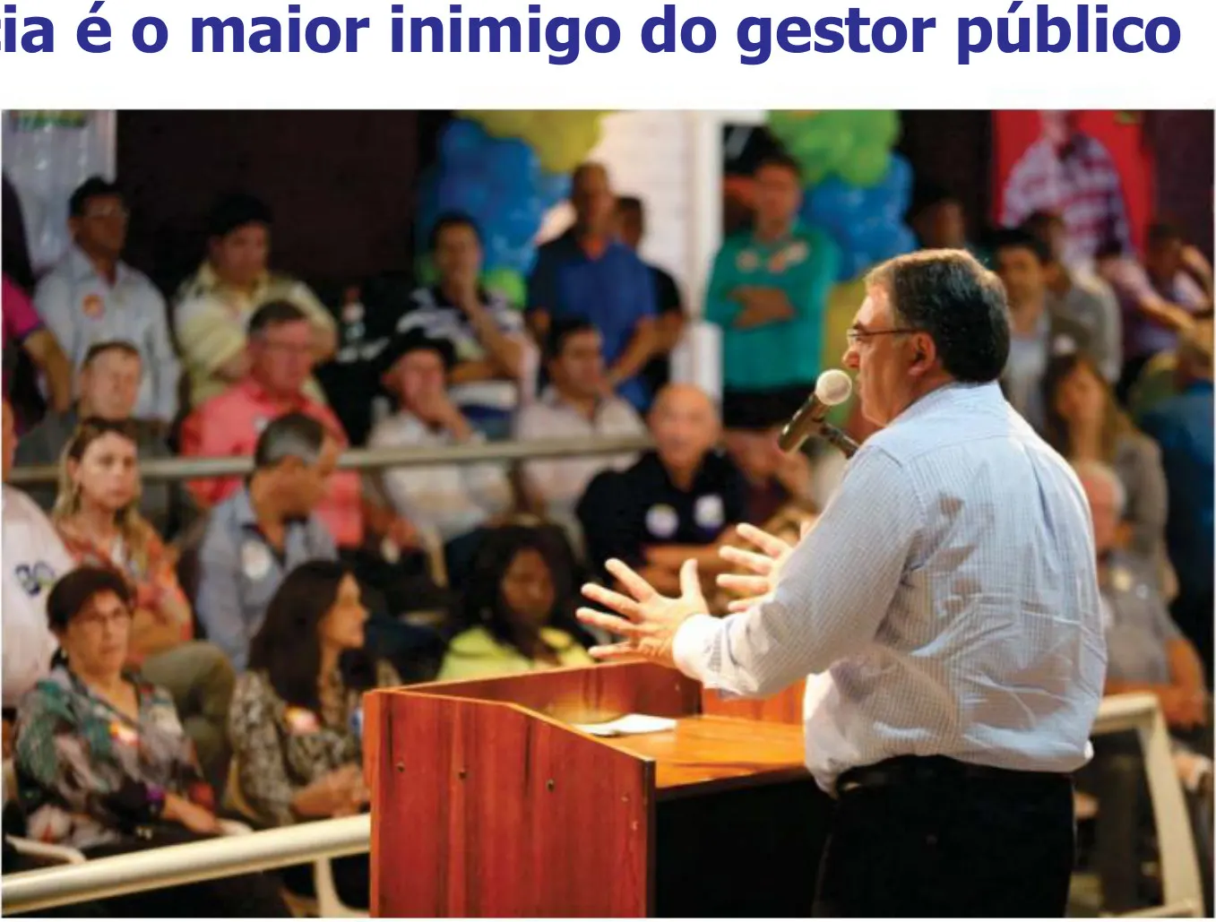 Colombo destaca o bom momento do Estado e afirma que burocracia é o maior inimigo do gestor público