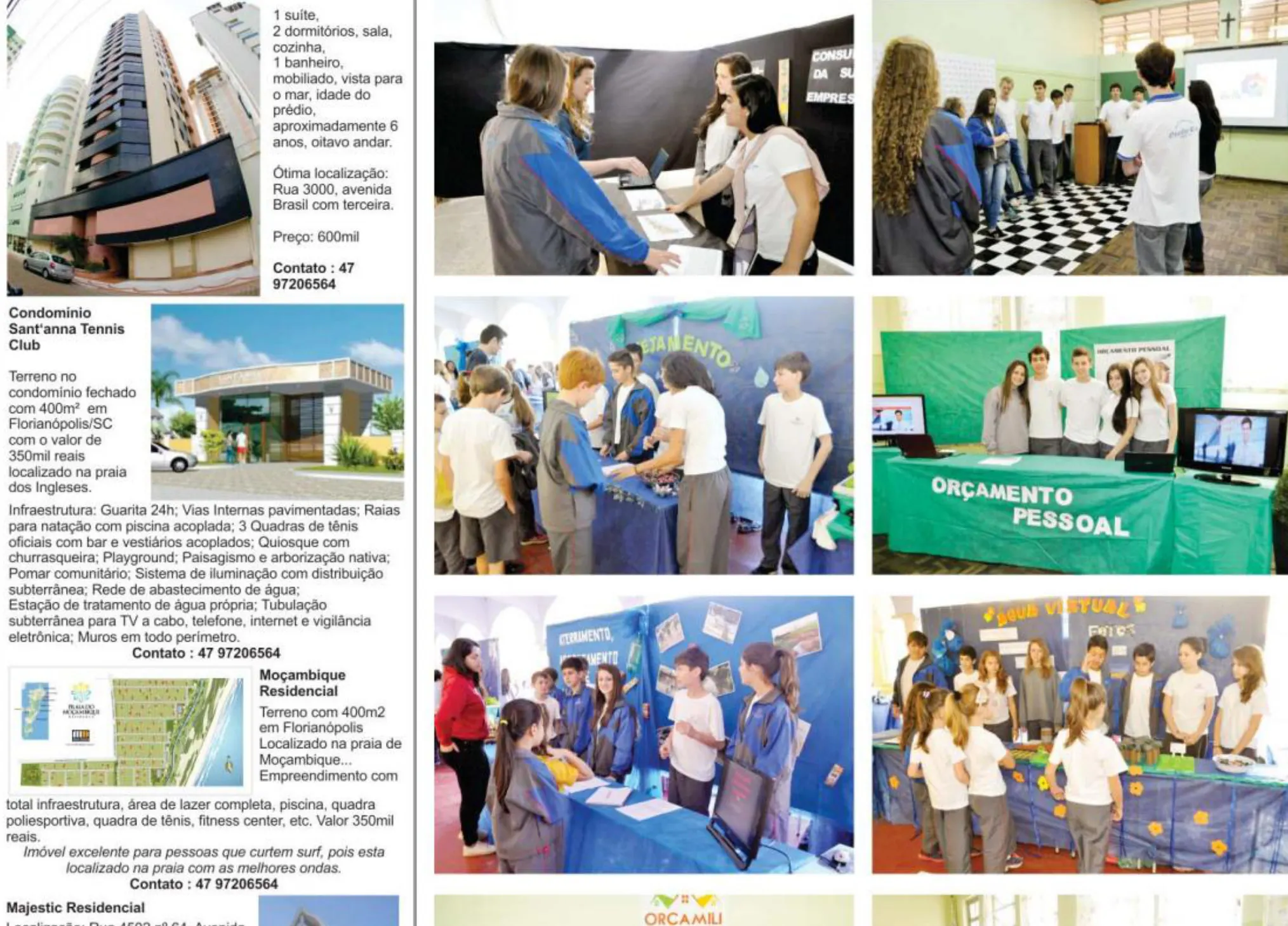 Projetos de pesquisa desafiam alunos do Colégio São Paulo